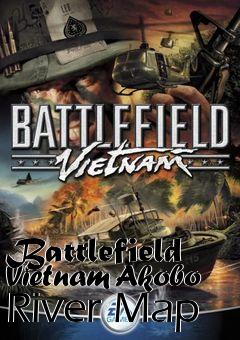 Box art for Battlefield Vietnam Akobo River Map