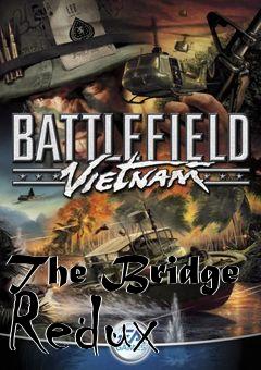 Box art for The Bridge Redux