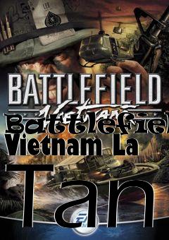 Box art for Battlefield Vietnam La Tan