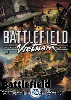 Box art for Battlefield Vietnam Canyons