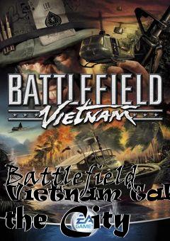 Box art for Battlefield Vietnam Taking the City