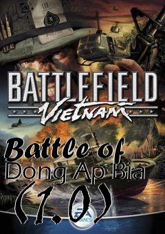 Box art for Battle of Dong Ap Bia (1.0)