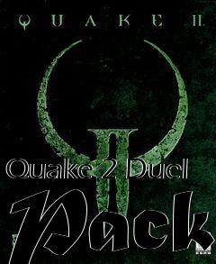 Box art for Quake 2 Duel Pack