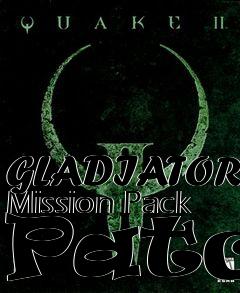 Box art for GLADIATOR Mission Pack Patch