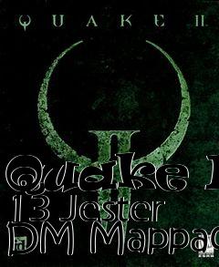 Box art for Quake II 13 Jester DM Mappack