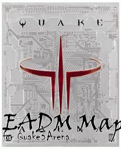 Box art for EADM Maps for Quake3Arena