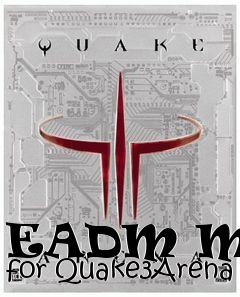 Box art for EADM Maps for Quake3Arena