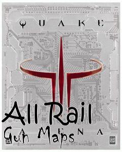 Box art for All Rail Gun Maps