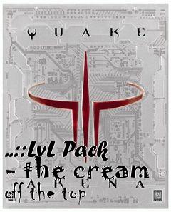 Box art for ..::LvL Pack - the cream off the top