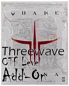 Box art for Threewave CTF Level Add-On