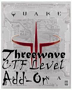 Box art for Threewave CTF Level Add-On