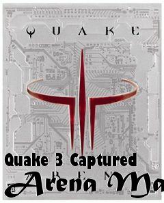 Box art for Quake 3 Captured Arena Map