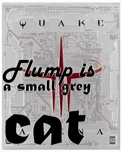 Box art for Flump is a small grey cat