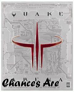 Box art for Chances Are
