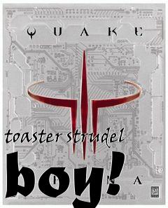 Box art for toaster strudel boy!