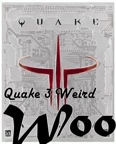 Box art for Quake 3 Weird Wood