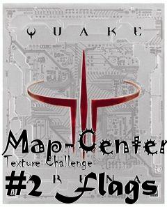 Box art for Map-Center Texture Challenge #2 Flags