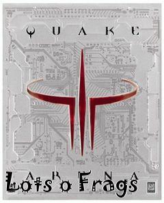 Box art for Lots o Frags
