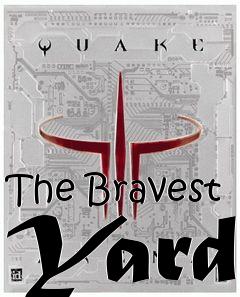 Box art for The Bravest Yard