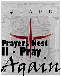 Box art for Prayers Nest II - Pray Again