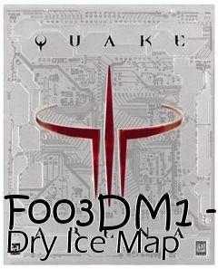 Box art for Foo3DM1 - Dry Ice Map