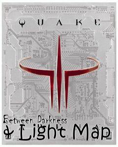 Box art for Between Darkness & Light Map