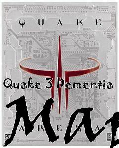 Box art for Quake 3 Dementia Map