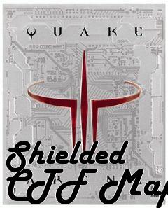 Box art for Shielded CTF Map