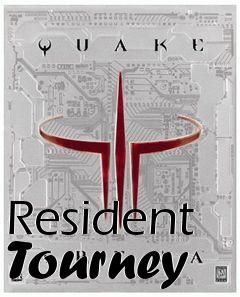 Box art for Resident Tourney