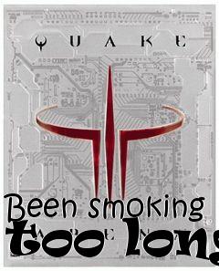 Box art for Been smoking too long