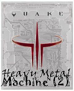 Box art for Heavy Metal Machine (2)