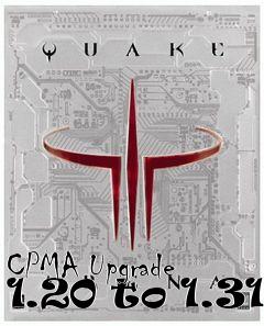 Box art for CPMA Upgrade 1.20 to 1.31