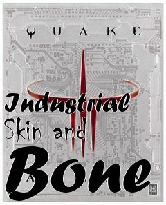 Box art for Industrial Skin and Bone