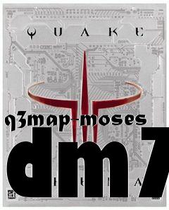 Box art for q3map-moses dm7