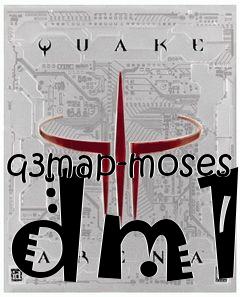 Box art for q3map-moses dm1