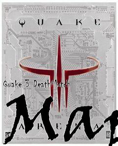 Box art for Quake 3 DeathMatch Map