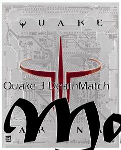 Box art for Quake 3 DeathMatch Map