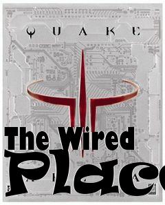 Box art for The Wired Place