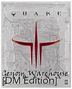 Box art for Genom Warehouse [DM Edition]