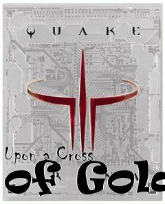 Box art for Upon a Cross of Gold