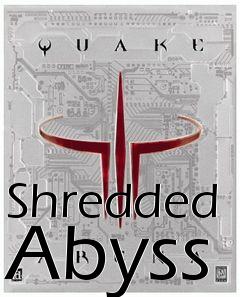 Box art for Shredded Abyss