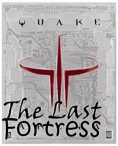 Box art for The Last Fortress