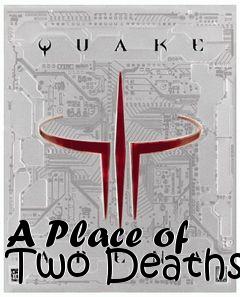 Box art for A Place of Two Deaths