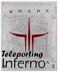 Box art for Teleporting Inferno
