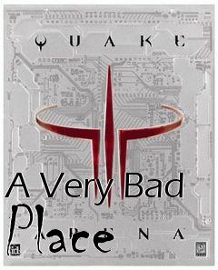 Box art for A Very Bad Place