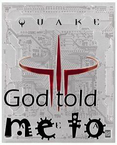 Box art for God told me to