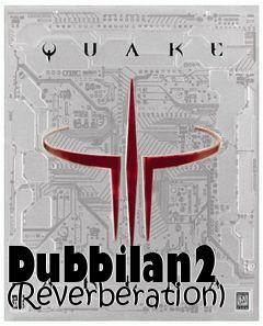 Box art for Dubbilan2 (Reverberation)