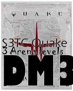 Box art for S3TC Quake 3 Arena levels DM3