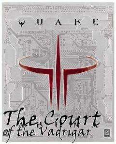 Box art for The Court of the Vadrigar
