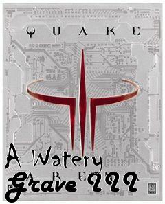 Box art for A Watery Grave III